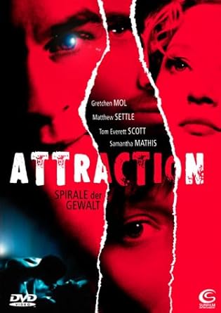 Attraction Spirale Der Gewalt Amazon De Samantha Mathis Gretchen Mol Tom Everett Scott Matthew Settle Graeme Revell Samantha Mathis Gretchen Mol Alan B Samuels Russell Degrazier Mike Elliot Mariano Diaz Alix Hester