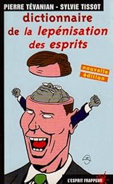 Dictionnaire de la lepénisation des esprits