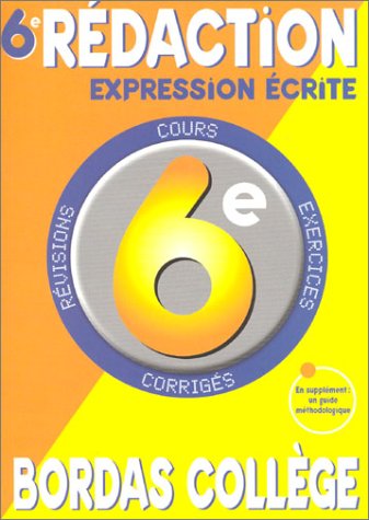 Rédaction, expression écrite, 6e