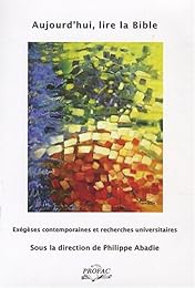 Aujourd'hui, lire la Bible