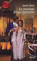 Le mariage d'une héritière