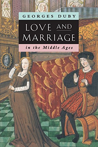 "Love and Marriage in the Middle Ages" av Georges Duby