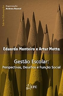 Livro Série Educação - Gestão Escolar - Perspectivas, Desafios e Função Social
