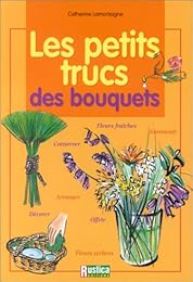 Les  petits trucs des bouquets