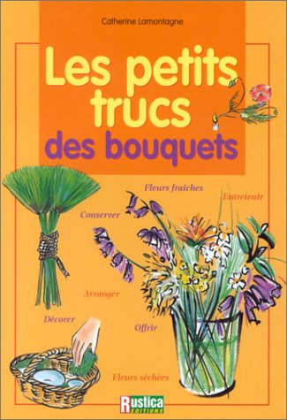 Les  petits trucs des bouquets