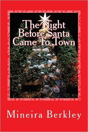Unsealed Prophecies Christmas 2022 The Night Before Santa Came To Town: Berkley, Mineira D., Murray, Dru L.:  9781502814654: Books - Amazon
