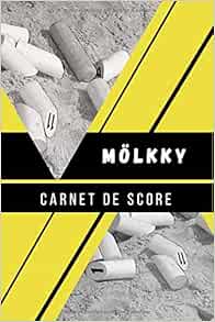 Carnet De Score Molkky Feuilles De Score Pour Le Molkky A Remplir De 1 A 5 Joueurs Equipes Livre Comportant Les Regles Du Jeu Des Quilles Finlandaises Avec Le Placement De