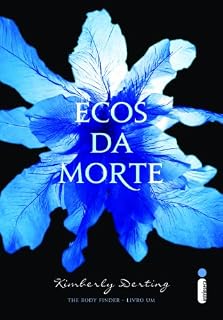 Livro Ecos da morte (The body finder Livro 1)