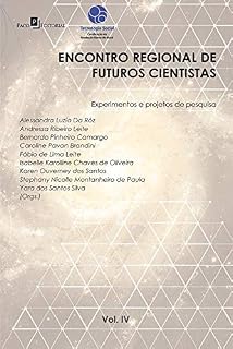 Livro Encontro regional de futuros cientistas vol. IV: Experimentos e projetos de pesquisa