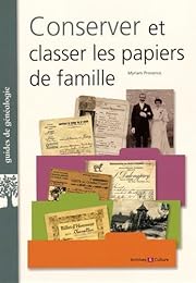 Conserver et classer ses papiers de famille