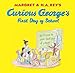 Curious George's First Day of School