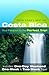 Open Road's Best of Costa Rica (Open Road's Best of Travel Guides) by 