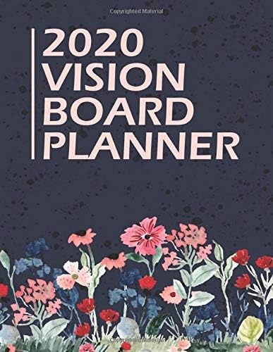 2020 Vision Board Planner: Personalized Planner Everywhere You go to Write Notes, Thoughts, Ideas on you Goals