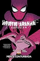 Homem - Aranha Superior. Mente Conturbada