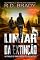 Livro Limiar da extinção (Série Vírus Vostok Livro 1)