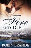 Fire and Ice (Hearts on Fire Book 2) by Robin Brande
