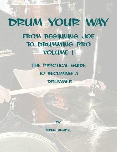 Drum your way from Beginning Joe to Drumming Pro