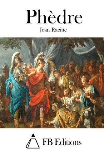 Phèdre (French Edition)