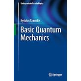 Basic Quantum Mechanics (Undergraduate Texts in Physics)