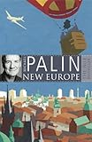 Front cover for the book New Europe by Michael Palin