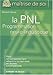 La PNL programmation neuro-linguistique by