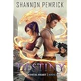 Destiny (Experimental Heart Book 1)