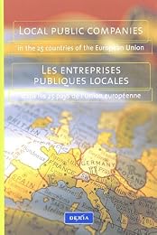 Les  entreprises publiques locales dans les 25 pays de l'Union européenne