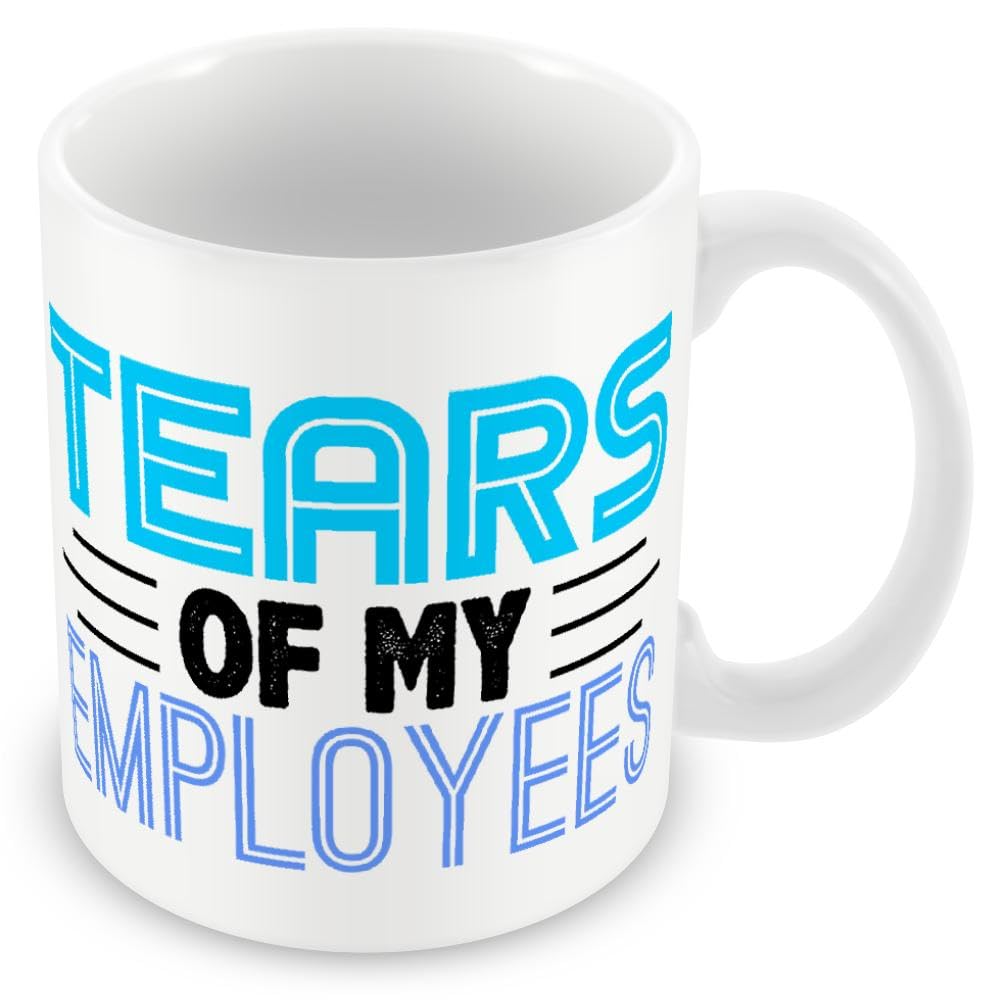 Gift Mug for Boss/Manager - Tears of My Employees