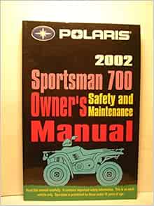 POLARIS :2002 sportsman 700 [ owners manual ]: polaris: Amazon.com: Books
