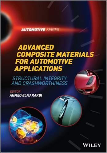 Download Advanced Composite Materials for Automotive Applications: Structural Integrity and Crashworthiness (Automotive Series) (English Edition) PDF