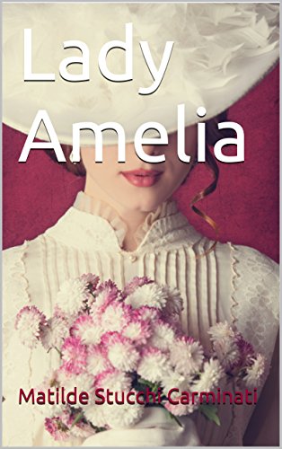 Matilde Stucchi Carminati - Lady Amelia (2016)