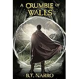 A Crumble of Walls (The Kin of Kings Book 4)