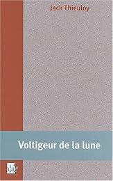 Voltigeur de la lune