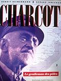 Image de Charcot, le gentleman des pôles (French Edition)