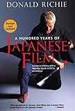 A Hundred Years of Japanese Film: A Concise History, with a Selective Guide to DVDs and Videos by Donald Richie, Paul Schrader