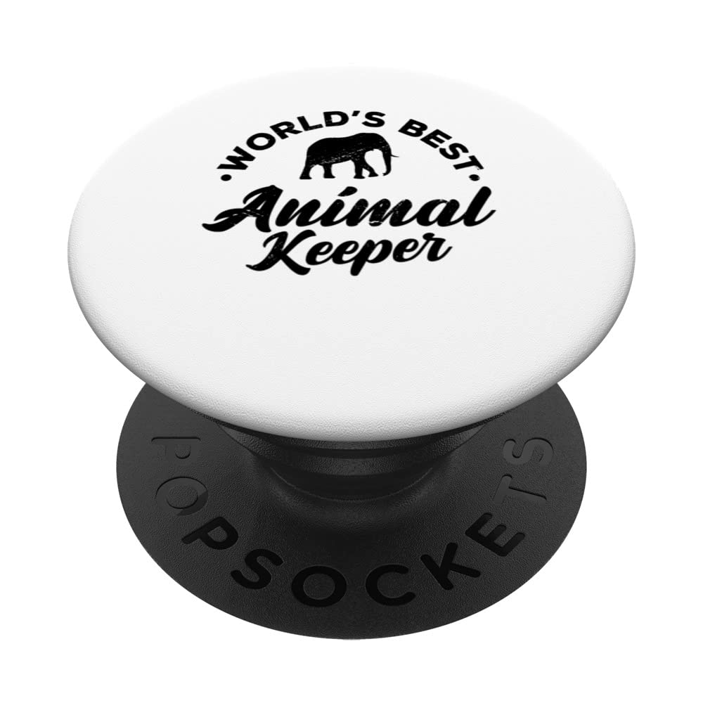 Worl's Best Animal Keeper Animal Lover Zookeeper Zoologist PopSockets Swappable PopGrip