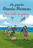 Les grandes vacances 1/Une drole de guerre (French Edition) by
