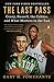 The Last Pass: Cousy, Russell, the Celtics, and What Matters in the End by Gary M. Pomerantz