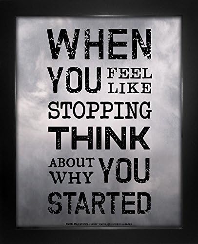 Framed When You Feel like Stopping Motivational Quote 8” x 10” Sport Poster Print