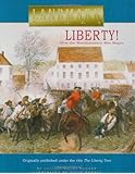 Liberty!: How the Revolutionary War Began (Landmark Books)