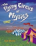 The Flying Circus of Physics