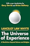 The Universe of Experience: A Worldview beyond Science and Religion