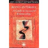 Being Intimate: A Guide to Successful Relationships (Arkana) by Amodeo John Wentworth Kris (1986-11-01) Paperback