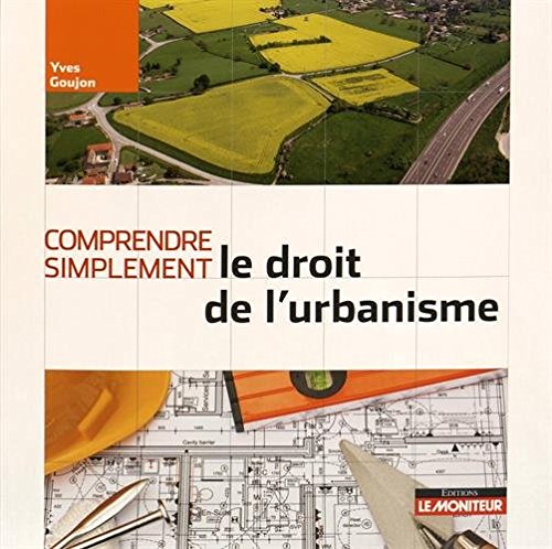 Le  droit de l'urbanisme