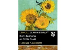 Birds Through an Opera Glass