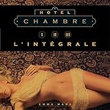 Hôtel - L'intégrale : Chambre Un, Chambre Deux, Chambre Trois (French Edition) by 