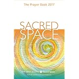 Sacred Space: The Prayer Book 2017