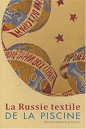 La  Russie textile de la Piscine
