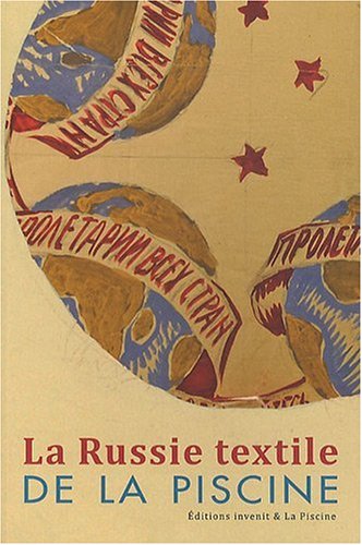 La  Russie textile de la Piscine
