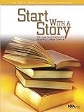 Start With a Story: The Case Method of Teaching College Science (Nsta Press Journals Collection) cover